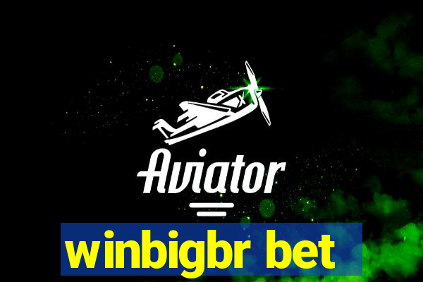 winbigbr bet